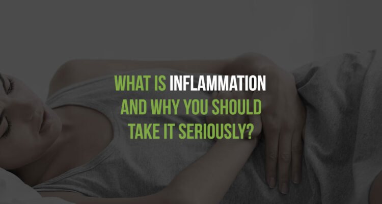 What is Inflammation and why you should take it seriously?