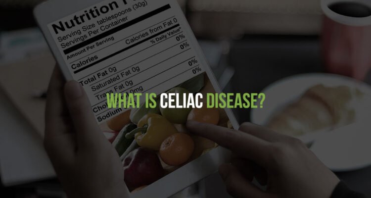 What is Celiac disease?