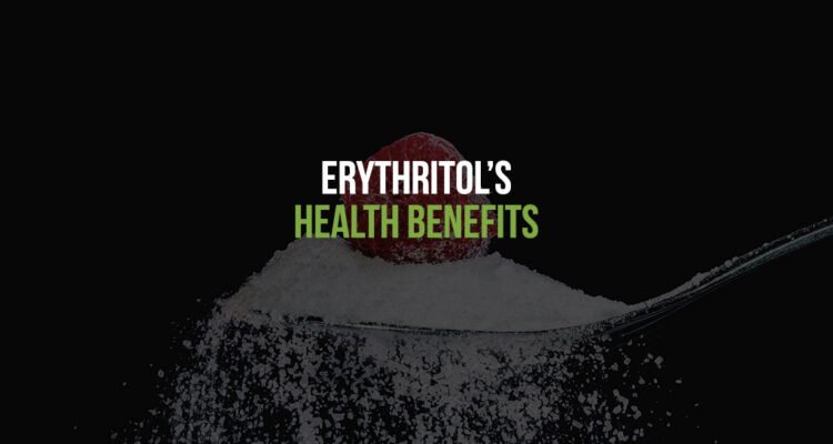 Erythritol’s Health Benefits and why we use it as a sugar replacement