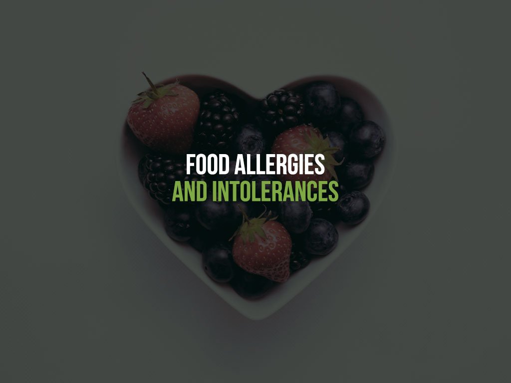 Food Allergies and Intolerances